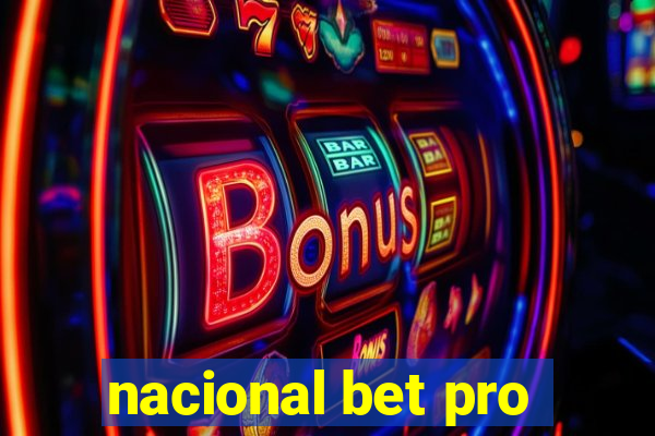 nacional bet pro